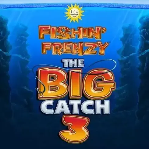 Fishin Frenzy Big Catch 3 slot